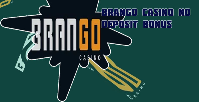 Brango casino no deposit bonus