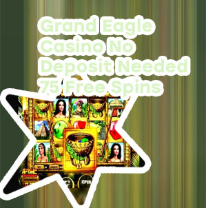Grand eagle casino no deposit bonus