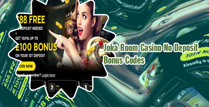 Jokaroom casino no deposit bonus codes