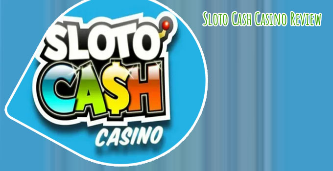 Sloto cash casino