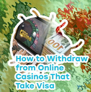 Top online casinos that accept visa deposits